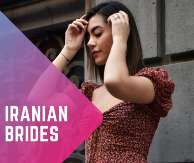 Legit Iranian Brides: Connect to Loyal Wives from Iran